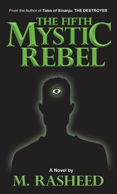 The Fifth Mystic Rebel