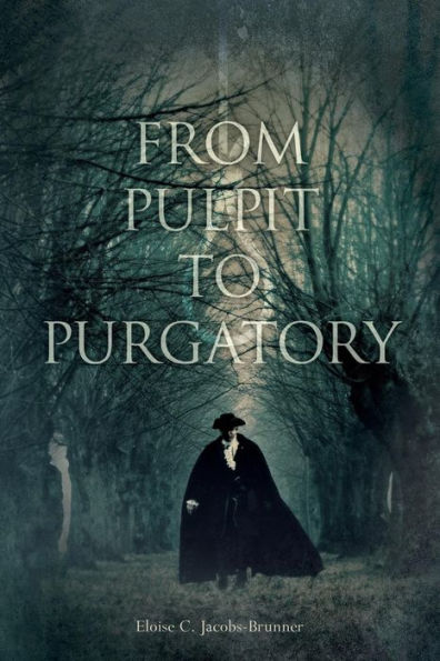 From Pulpit To Purgatory