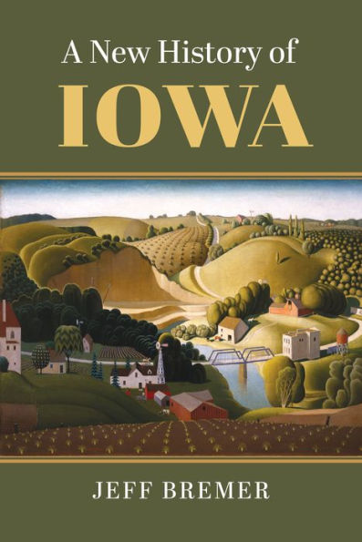 A New History Of Iowa