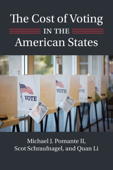 The Cost Of Voting In The American States (Studies In Government And Public Policy)