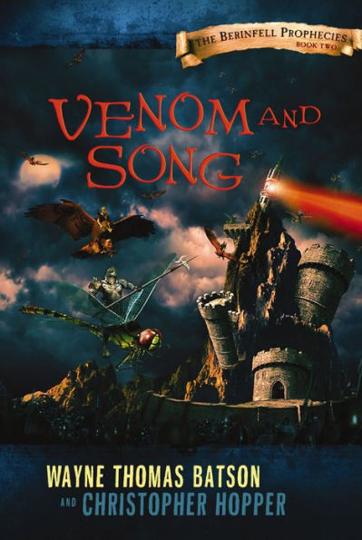 Venom And Song: The Berinfell Prophecies Series - Book Two