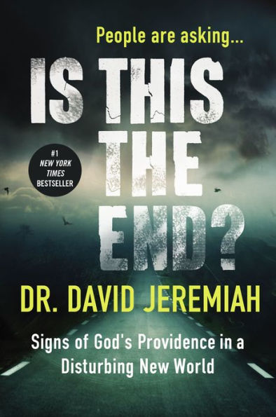 Is This The End?: Signs Of God'S Providence In A Disturbing New World
