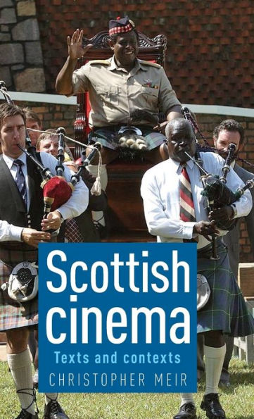 Scottish Cinema: Texts And Contexts