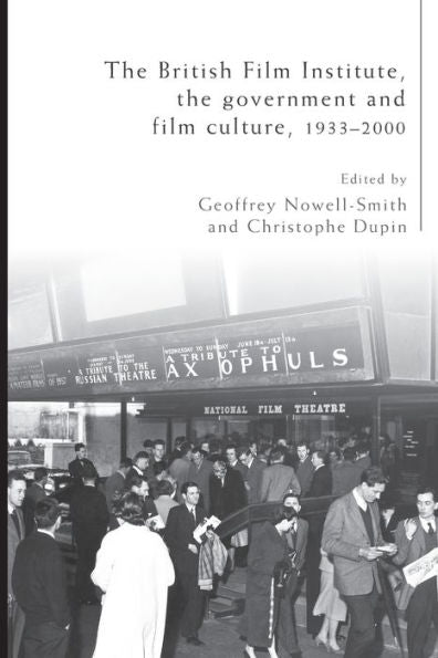 The British Film Institute, The Government And Film Culture, 1933–2000