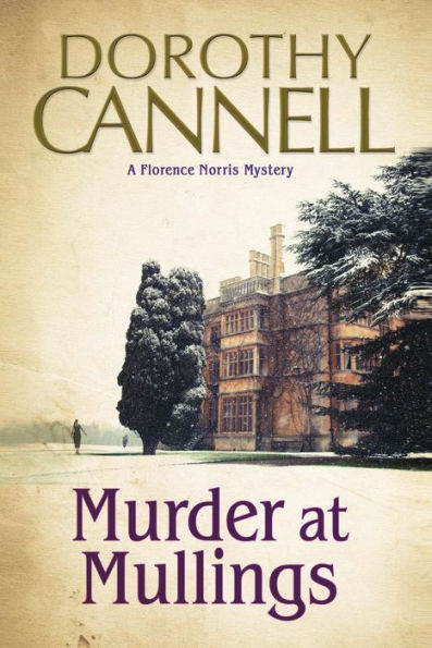 Murder At Mullings (A Florence Norris Mystery, 1)