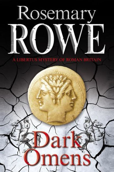 Dark Omens (A Libertus Mystery Of Roman Britain, 14)