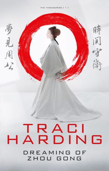 Dreaming Of Zhou Gong (Time Keeper Trilogy, 01)