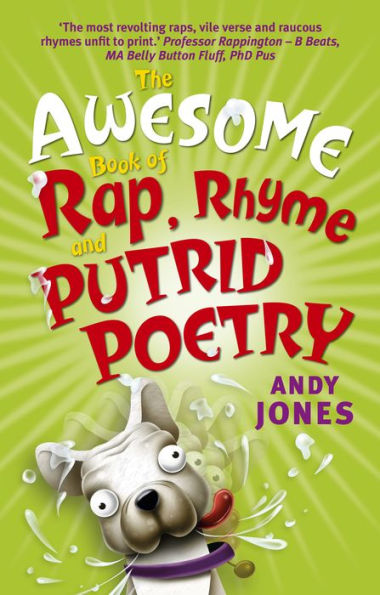 The Awesome Book Of Rap, Rhyme And Putrid Poetry
