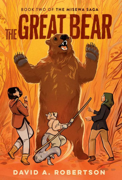 The Great Bear: The Misewa Saga, Book Two - 9780735266155