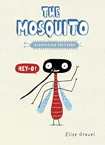 The Mosquito (Disgusting Critters) - Paperback