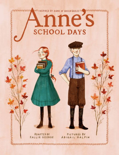 Anne's School Days: Inspired By Anne Of Green Gables (An Anne Chapter Book) - 9780735267343
