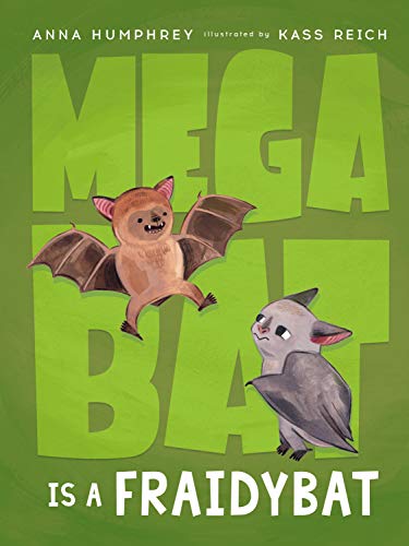 Megabat Is a Fraidybat - Paperback