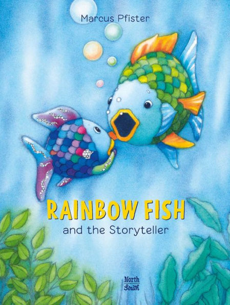 Rainbow Fish And The Storyteller - 9780735845107