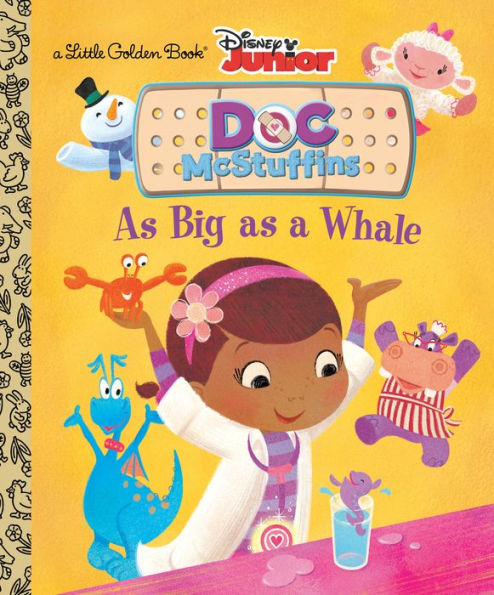 As Big As A Whale (Disney Junior: Doc Mcstuffins) (Little Golden Book)