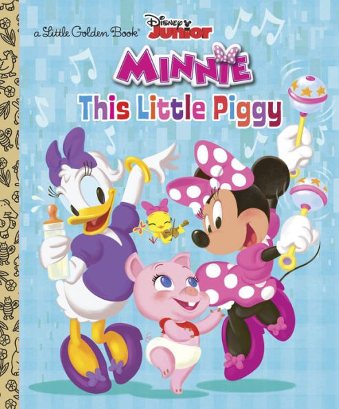 This Little Piggy (Disney Junior: Minnie'S Bow-Toons) (Little Golden Book)
