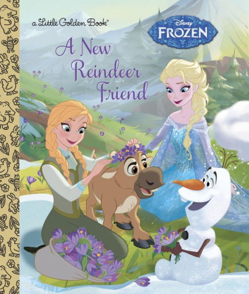 A New Reindeer Friend (Disney Frozen) (Little Golden Book)