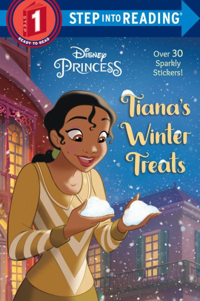 Tiana's Winter Treats (Disney Princess) (Step Into Reading)