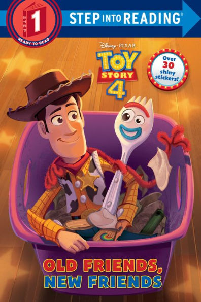 Old Friends, New Friends (Disney/Pixar Toy Story 4) (Step Into Reading)