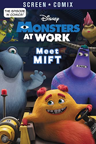 Meet Mift (Disney Monsters At Work) (Screen Comix)