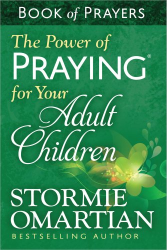 The Power Of Praying???? For Your Adult Children Book Of Prayers