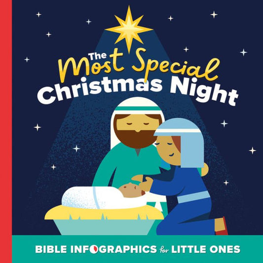 The Most Special Christmas Night (Bible Infographics For Little Ones)