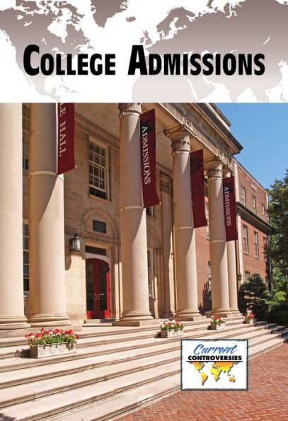 College Admissions (Current Controversies)