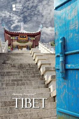 Tibet (Opposing Viewpoints)