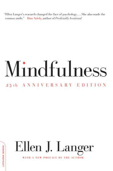 Mindfulness (25Th Anniversary Edition) (A Merloyd Lawrence Book)