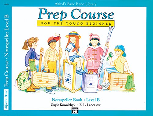 Alfred's Basic Piano Prep Course Notespeller, Bk B (Alfred's Basic Piano Library)