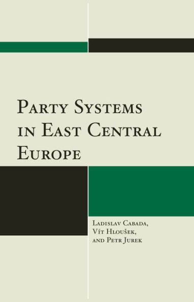 Party Systems In East Central Europe