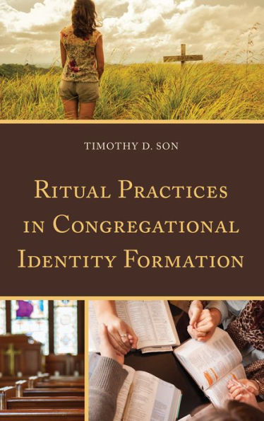 Ritual Practices In Congregational Identity Formation