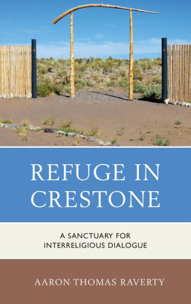Refuge In Crestone: A Sanctuary For Interreligious Dialogue