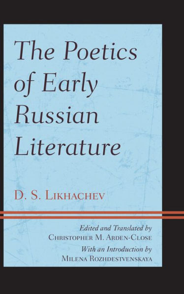 The Poetics Of Early Russian Literature