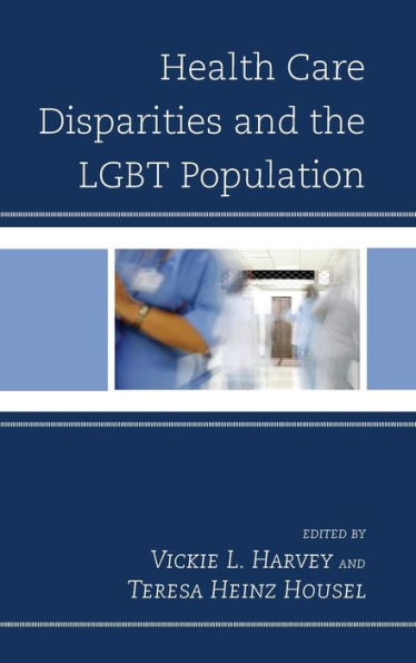 Health Care Disparities And The Lgbt Population
