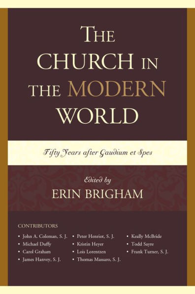 The Church In The Modern World: Fifty Years After Gaudium Et Spes