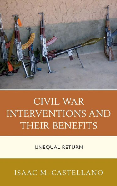 Civil War Interventions And Their Benefits: Unequal Return