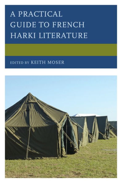 A Practical Guide To French Harki Literature