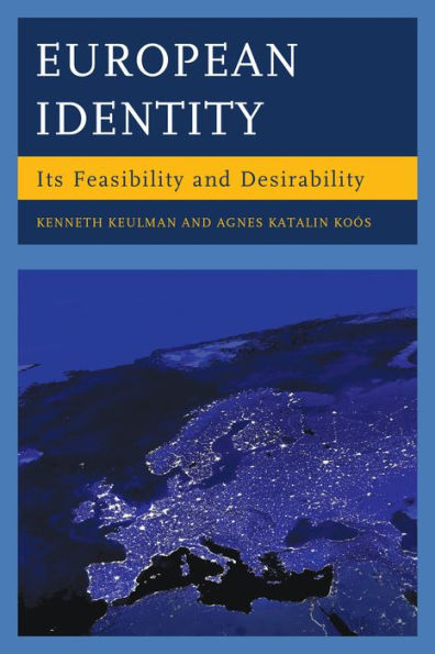 European Identity: Its Feasibility And Desirability