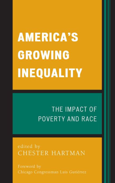 America'S Growing Inequality: The Impact Of Poverty And Race
