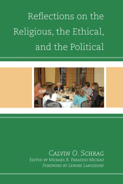 Reflections On The Religious, The Ethical, And The Political
