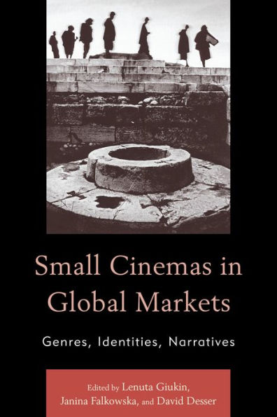Small Cinemas In Global Markets: Genres, Identities, Narratives