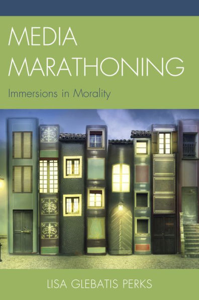 Media Marathoning: Immersions In Morality