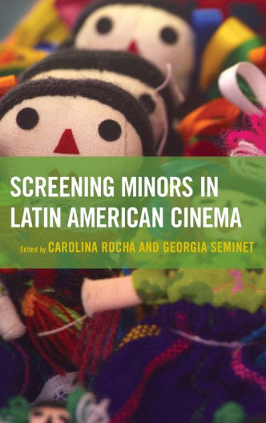 Screening Minors In Latin American Cinema