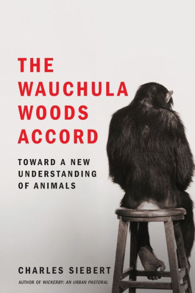The Wauchula Woods Accord: Toward A New Understanding Of Animals