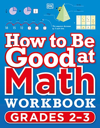 How To Be Good At Math Workbook Grade 2-4