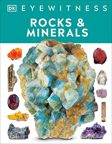 Rocks And Minerals (Dk Eyewitness)