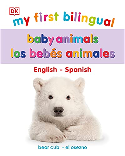 My First Bilingual Baby Animals / los animales beb??s (My First Tabbed Board Book)