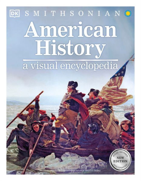 American History: A Visual Encyclopedia (Dk Children'S Visual Encyclopedias)