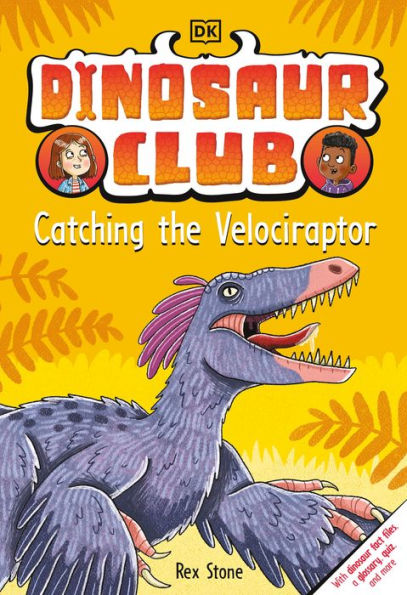 Dinosaur Club: Catching The Velociraptor