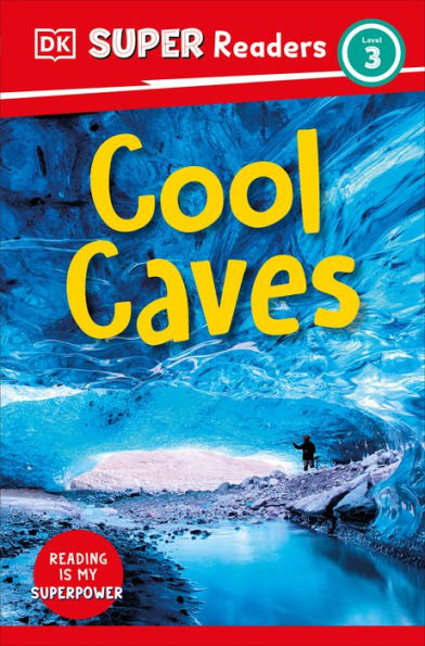 Dk Super Readers Level 3 Cool Caves - 9780744073638